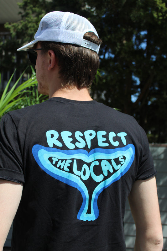 "Respect the Locals" Black Tee